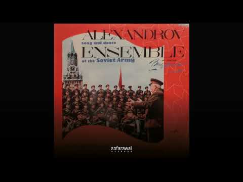 Alexandrov Song And Dance Ensemble Of The Soviet Army [Мелодия – С 01395-6]