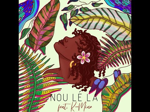 1. Nessprod - KISA NOU LÉ (feat K-Mino)