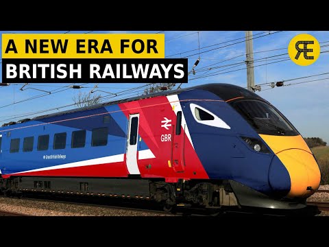 Why is Britain Renationalizing its Railways?