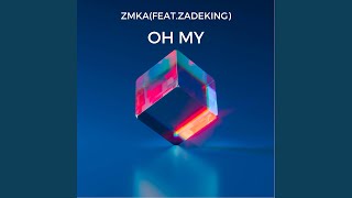 Oh My Music Video