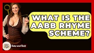 What Is The AABB Rhyme Scheme? - Tales And Texts