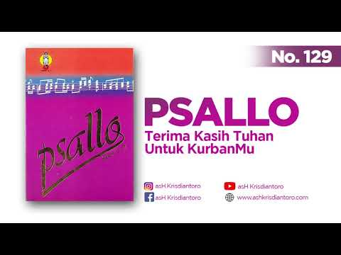 Psallo No. 129 || Terima Kasih Tuhan Untuk KurbanMu  || Lagu GPT || Spoken Word - Renungan Kristiani