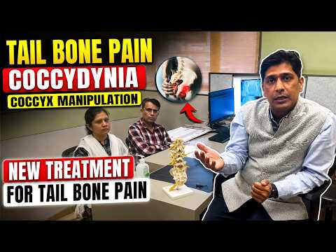 Tailbone Pain (Coccydynia): Can Coccyx Manipulation Help? | Dr. Ajay Kothari