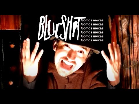 Blueshit--Somos Mexas ( Official Video) Otro Rock en Chihuahua Rock Mexicano Indie in Mexico