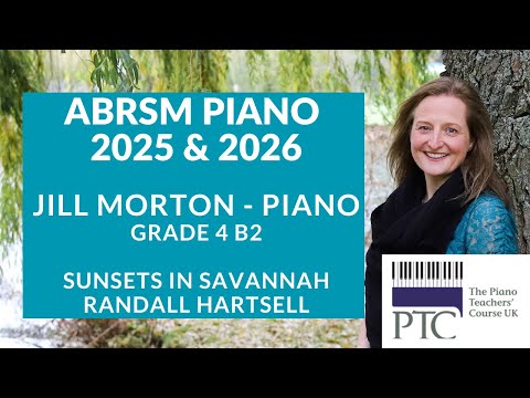 Sunsets in Savannah - Randall Hartsell, ABRSM Grade 4 2025 & 2026 B2