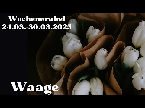 WOCHENORAKEL WAAGE ♎️ 24.03.-30.03.2025• eine sehr aktive Woche!!