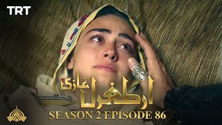 Ertugrul Ghazi Urdu  Episode 86  Season 2