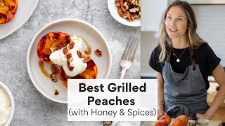 Healthy Grilled Peaches Recipe