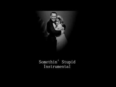 Frank Sinatra - Somethin' Stupid (Instrumental)