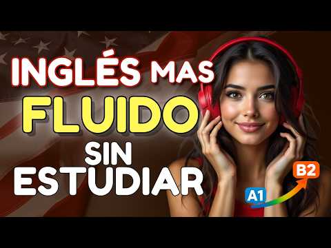 😲 Tu INGLÉS mejora sin darte cuenta – 500 frases que suben de nivel