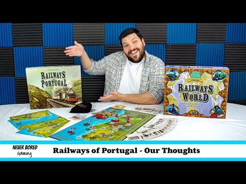 Never Bored Gaming | Our Thoughts | Railways of Portugal