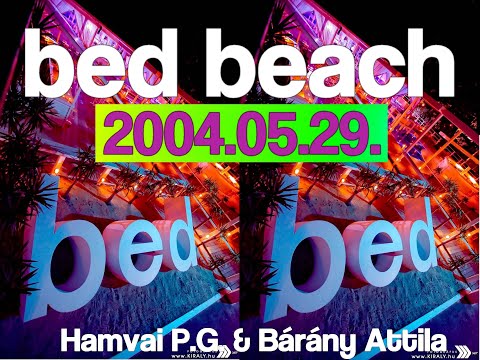 Hamvai P.G. & Bárány Attila - Live at Bed Beach 2004.05.29.