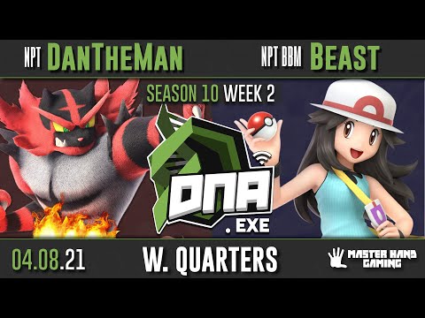 DNA.EXE S10:W2 - NPT | DanTheMan (Incineroar) Vs NPT BBM | Beast (Pokemon Trainer) - W Quarterfinals