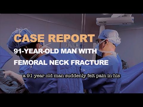 Case report: 91-year-old man with femoral neck fracture
