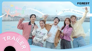 XHTDRLX3: Street's Harmony - Thanh Âm Những Con Phố | Official Trailer