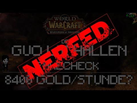 8400 Gold / Stunde? Guo Lai Hallen - FAKECHECK! WoW 6.2.3 Gold Guide