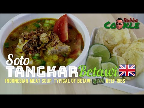 [EN] Recipe SOTO TANGKAR - Indonesian meat soup, typical of Betawi with beef ribs