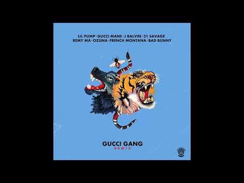 Gucci Gang REMIX - Lil Pump (Ft. Bad Bunny,J Balvin,Ozuna,French Montana,21 Savage Gucci Mane,Remy.