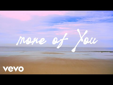 More Of You