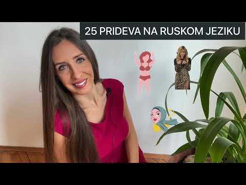 Ruski jezik online - osnovni PRIDEVI NA RUSKOM JEZIKU