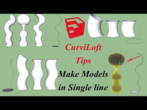 CurviLoft Tips For SketchUp | Create Models in Single line in SketchUp
