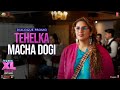 Double XL Dialogue Promo 03 Tehalka Macha Dogi Sonakshi Sinha Huma Qureshi T Series