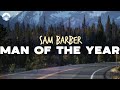 Sam Barber Man Of The Year Lyrics