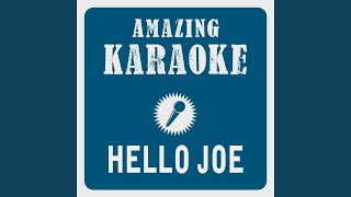 Hello Joe (Karaoke Version) (Originally Performed By Beatsteaks)