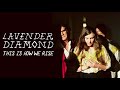 Lavender Diamond: This Is How We Rise (Official Audio)