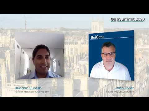 GapSummit 2020 Fireside Chat: John Oyler (Founder & CEO, BeiGene)