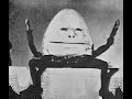 HUMPTY DUMPTY for Orchestra
