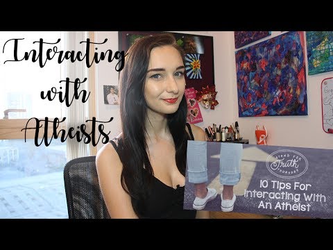 '10 Tips for Interacting with Atheists' Response
