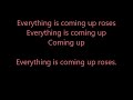 Everything's Coming Up Roses~Black~Lyrics