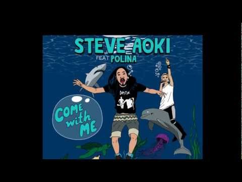 Steve Aoki feat. Polina - Come With Me (Deadmeat) (Deorro Radio Edit)