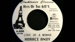 Horace Andy   Love Of A Woman