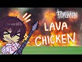 LAVA CHICKEN Ft Shedletsky ️ THX FOR 1K