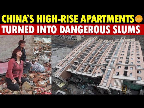 China’s High-Rise Apartments Have Turned Into Dangerous Slums