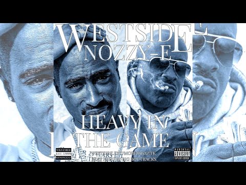 2Pac - Heavy In The Game Ft. Richie Rich (Nozzy-E & Westside Ent Remix) (Prod By BigBoyTraks)