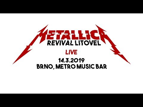 Metallica Revival Litovel - Metallica Revival Litovel - LIVE - Metro Music Bar (Brno, 14.3.2