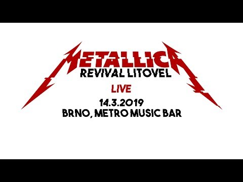 Metallica Revival Litovel – Live, Metro Music Bar Brno