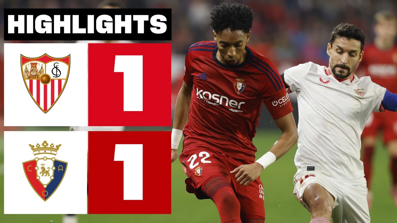 Sevilla vs Osasuna highlights