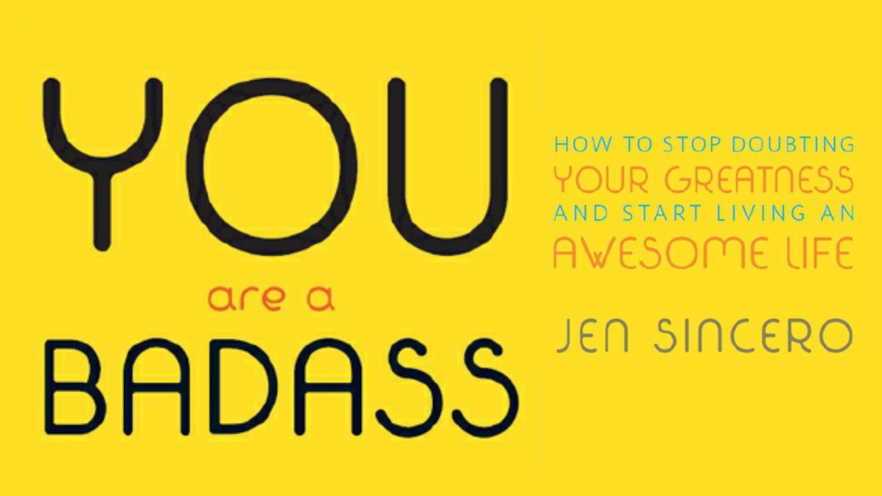 'You Are a Badass' by Jen Sincero #motivation #inspiration