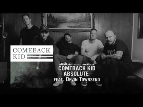 Comeback Kid | Absolute feat. Devin Townsend