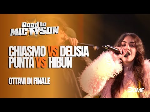 CHIASMO vs DELISIA / PUNTA vs HIBUN - OTTAVI - ROAD TO MIC TYSON 5 - Rap Freestyle Battle