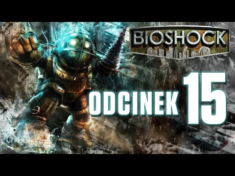 Zagrajmy w Bioshock (odc.15) - Nie rozumiem sztuki nowoczesnej chyba