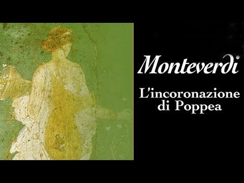 Monteverdi L'Incoronazione di Poppea