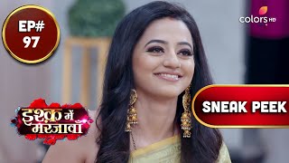 Ishq Mein Marjawan S2 | इश्क़ में मरजावाँ | Episode 97 | Coming Up Next