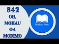 O MOHAU OA MODIMO DIFELA TSA SIONE 342 SOUTH AFRICAN GOSPEL