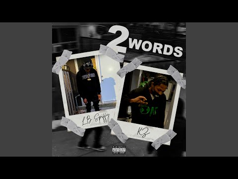 2 Words (feat. Kz Flexy)