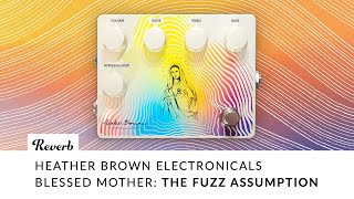 Video thumbnail for Heather Brown Releases Limited-Edition Blessed Mother: The Fuzz Assumption by Reverb